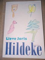 Lieve Joris - Hildeke, Ophalen, Zo goed als nieuw, Lieve Joris