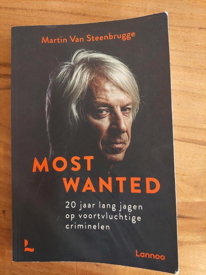 Most Wanted / Martin Van Steenbrugge, Livres, Politique & Société, Comme neuf, Enlèvement ou Envoi