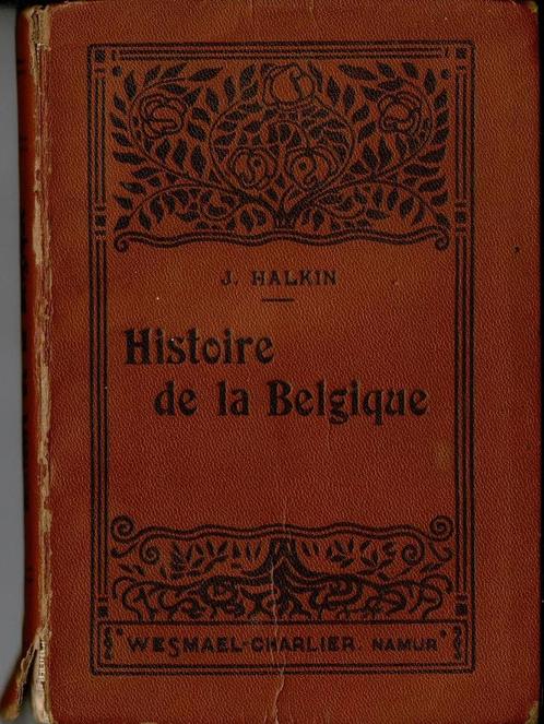 Histoire de la Belgique  Joseph Halking 1938, Antiquités & Art, Antiquités | Livres & Manuscrits, Enlèvement ou Envoi