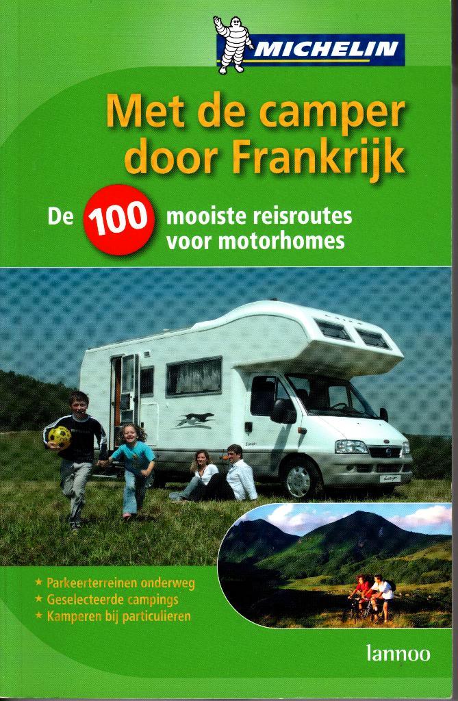 100 reisroutes door Frankrijk, Boeken, Reisgidsen, Zo goed als nieuw, Reisgids of -boek, Europa, Michelin, Ophalen of Verzenden