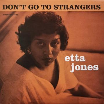 ETTA JONES - DON'T GO TO STRANGERS (PRESTIGE ITALY) beschikbaar voor biedingen