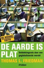 Te Koop Boek DE AARDE IS PLAT Thomas L.Friedman, Maatschappij en Samenleving, Ophalen of Verzenden, Zo goed als nieuw, Thomas L.Friedman