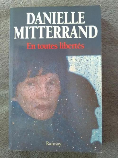 "En toutes libertés" Danielle Mitterand (1996), Livres, Biographies, Utilisé, Politique, Enlèvement ou Envoi