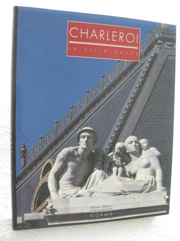Charleroi – Maurice Culot - 1998 - architecture, Boeken, Kunst en Cultuur | Architectuur, Gelezen, Ophalen of Verzenden