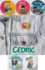 Badges & Buttons BD ( Cédric ), Collections, Broches, Pins & Badges, Autres sujets/thèmes, Enlèvement ou Envoi, Insigne ou Pin's