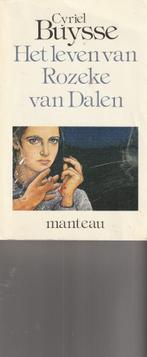 Het leven van Rozeke van Dalen Cyriel Buysse, Boeken, België, Ophalen of Verzenden, Zo goed als nieuw, Cyriel Buysse