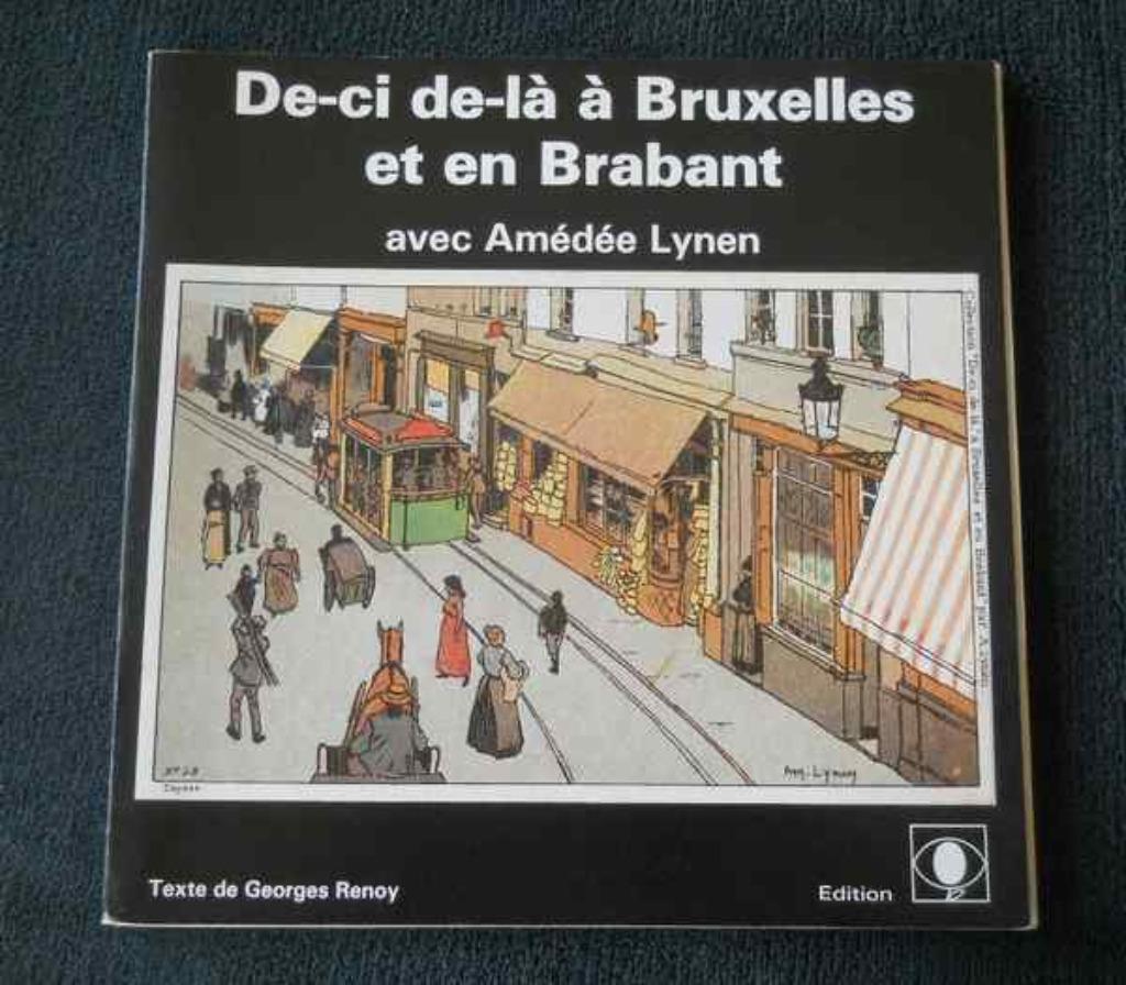 De-ci de-là à Bruxelles et en Brabant avec Amédée Lynen, Antiquités & Art, Art | Dessins & Photographie, Enlèvement ou Envoi