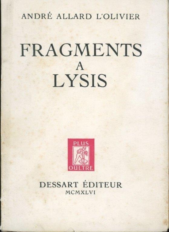 Fragments à Lysis : André Allard L'olivier, Livres, Philosophie, Utilisé, Enlèvement ou Envoi