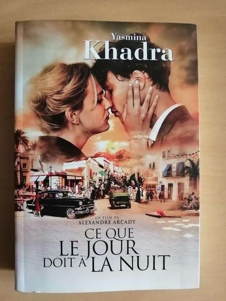 Ce que le jour doit à la nuit de Yasmina Khadra, Livres, Romans, Enlèvement ou Envoi