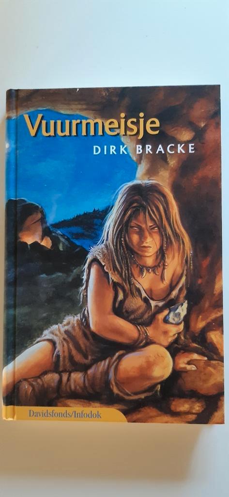 Dirk Bracke - Vuurmeisje, Boeken, Kinderboeken | Jeugd | 10 tot 12 jaar, Zo goed als nieuw, Ophalen of Verzenden