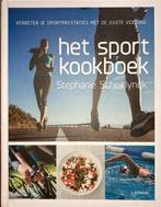 Het sportkookboek. Stephanie Scheirlynck, Ophalen of Verzenden