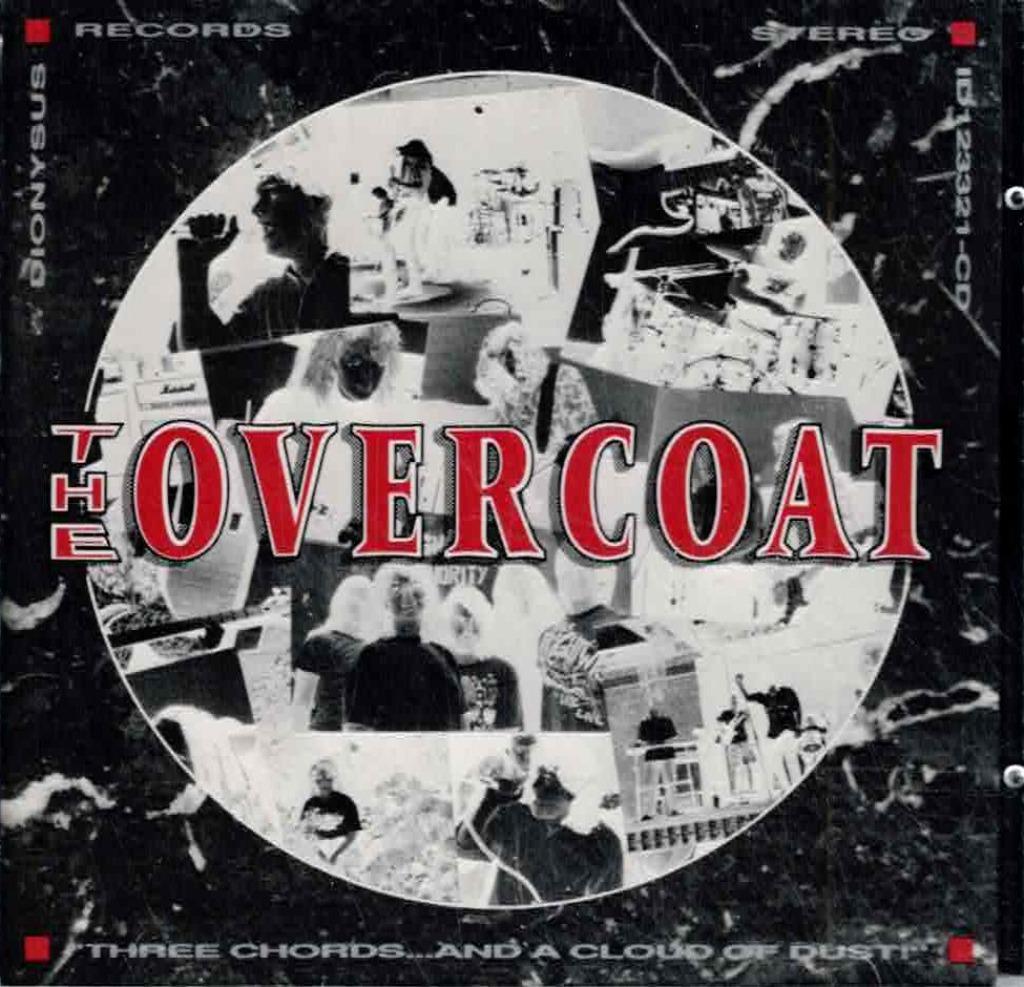 cd   -   The Overcoat* – Three Chords... And A Cloud Of Dust, Enlèvement ou Envoi