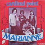 CARDINAL POINT - Marianne  ( 1975 Classic Rock 45T ), Ophalen of Verzenden