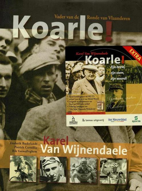 Koarle De Vader Van De Ronde Van Vlaanderen:, Livres, Livres de sport, Utilisé, Enlèvement ou Envoi