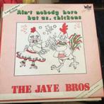 12"Maxi Single The Jaye Bros, Ain't nobody here but us Chick, CD & DVD, Vinyles | Rock, 12 pouces, Rock and Roll, Enlèvement ou Envoi