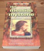 Het Messias Mysterie - Andreas Eschbach, Ophalen of Verzenden, Zo goed als nieuw, Andreas Eschbash, België