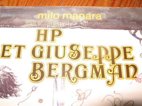 Titre : HP et Giuseppe Bergman de Milo Manara chez Casterman, Livres, BD, Comme neuf, Enlèvement ou Envoi