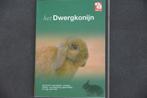 2 boeken: Het dwergkonijn. Leven met huisdieren: Konijnen., Livres, Animaux & Animaux domestiques, Lapins ou Rongeurs, Enlèvement ou Envoi