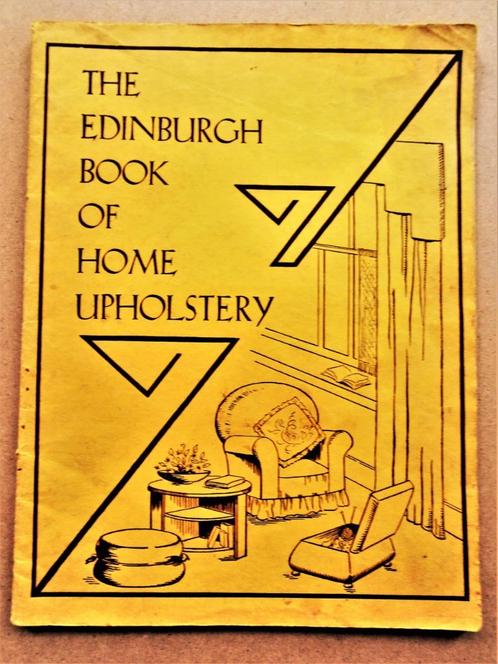 The Edinburgh Book of Home Upholstery - 1937 - 1e druk, Boeken, Hobby en Vrije tijd, Gelezen, Overige onderwerpen, Ophalen of Verzenden