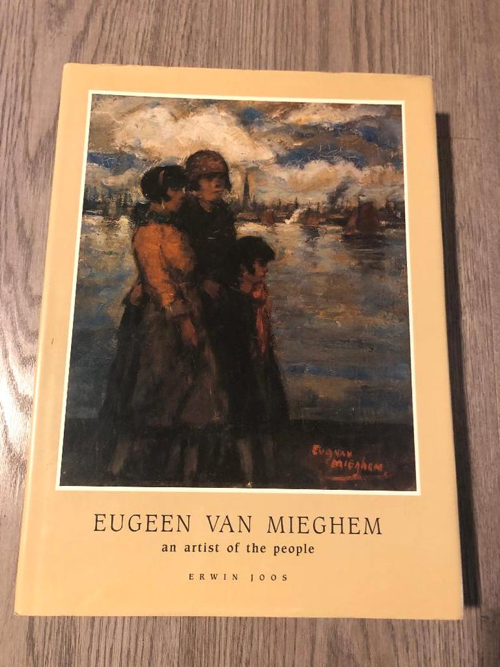 EUGEEN VAN MIEGHEM. An artist of the people - JOOS, Erwin, Boeken, Kunst en Cultuur | Beeldend, Ophalen of Verzenden