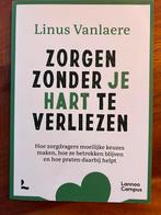 Linus Vanlaere - Zorgen zonder je hart te verliezen, Ophalen, Linus Vanlaere