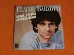 * CLAUDE BARZOTTI : * BEAU , J'SRAI JAMAIS BEAU * 45 TOURS, Ophalen, Gebruikt, Overige formaten