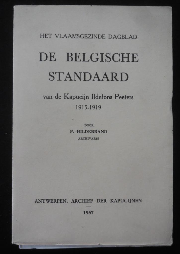 De Belgische Standaard - P. Hildebrand - 1957, Boeken, Oorlog en Militair, Zo goed als nieuw, Ophalen of Verzenden