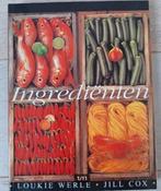 boek: ingrediënten/Loukie Werle & Jill Cox, Ophalen of Verzenden, Zo goed als nieuw, Dieet en Voeding