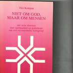 Niet om God maar om mensen het kompas theo buysman 170 blz, Livres, Enlèvement ou Envoi, Comme neuf