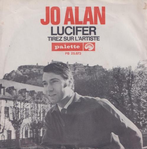 Jo Alan – Lucifer / Tirez sur l’artiste – Single, Cd's en Dvd's, Vinyl Singles, Gebruikt, Single, Pop, 7 inch, Ophalen of Verzenden