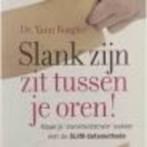 Slank zijn zit tussen je oren Yann Rougier  238 blz, Boeken, Ophalen of Verzenden, Zo goed als nieuw