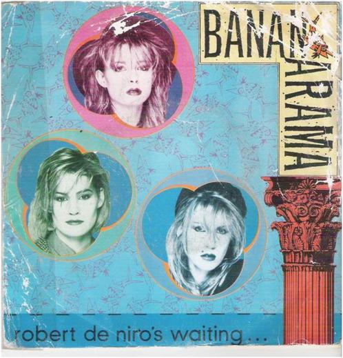 BANANARAMA: "Robert de Niro's waiting...", CD & DVD, Vinyles Singles, Utilisé, Single, Pop, 7 pouces, Enlèvement