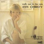 45T: Ann Christy: Walk out in the rain, Ophalen of Verzenden, 1960 tot 1980, Gebruikt, Overige formaten