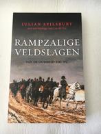 Rampzalige veldslagen - Julian Spilsbury, Boeken, Oorlog en Militair, Ophalen of Verzenden, Zo goed als nieuw, Julian Spilsbury