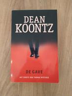 Thriller - De gave - Dean Koontz, Gelezen, Ophalen of Verzenden, Dean Koontz