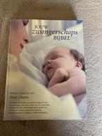 Boek 'Jouw zwangerschapsbijbel' 392 blz zo goed als nieuw, Boeken, Ophalen of Verzenden, Anne Deans, Zo goed als nieuw, Zwangerschap en Bevalling