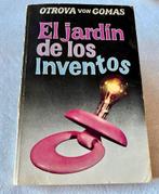 Le Jardin des inventeurs Jaime Ballestas Otrova Gomas 1983, Comme neuf, Enlèvement ou Envoi