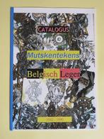 Catalogus Mutskentekens Belgisch Leger van 1942 tot 1990, Ophalen of Verzenden, Boek of Tijdschrift