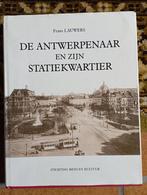 525) de antwerpenaar en zijn statiekwartier ( nr + signed), Utilisé, Enlèvement ou Envoi