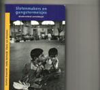 Slotemakers en gangstermeisjes evelien groenink ineke holtwi, Boeken, Ophalen of Verzenden, Zo goed als nieuw