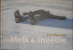 Melk & sneeuw, Boeken, Eén stripboek, Leen Van Hulst, Ophalen of Verzenden, Zo goed als nieuw