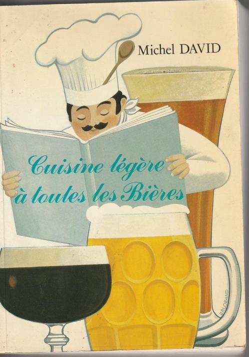 Cuisine légère à toutes les Bières, Livres, Livres de cuisine, Utilisé, Entrées et Soupes, Plat principal, Gâteau, Tarte, Pâtisserie et Desserts