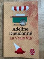 livre : 'La Vraie Vie', Livres, Enlèvement ou Envoi, Adeline Dieudonné, Belgique, Comme neuf