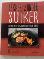Lekker zonder suiker - kookboek, Ophalen of Verzenden, Gelezen, Europa