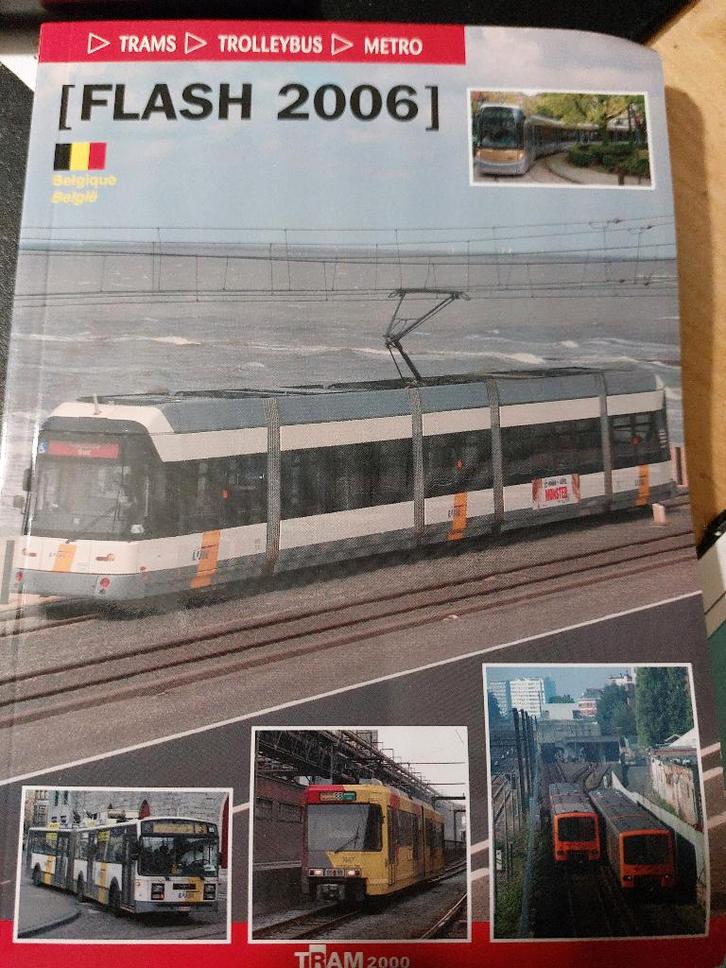 Flash 2006 - Tramways, Metros et Trolleybus belges 2006, Boeken, Vervoer en Transport, Gelezen, Tram, Ophalen of Verzenden
