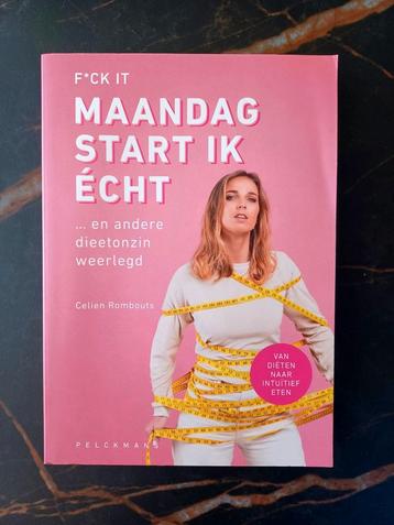 Celien Rombouts - F*ck it, maandag start ik écht beschikbaar voor biedingen