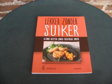 lekker zonder suiker - Ter Groene Poorte beschikbaar voor biedingen