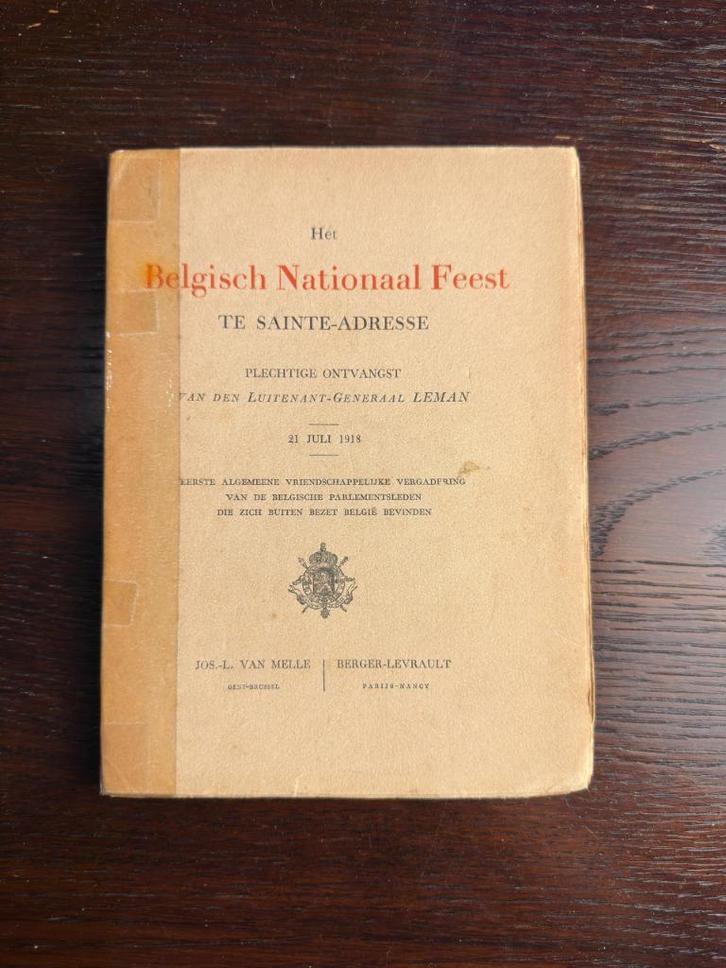 1914-1918 Het Belgisch Nationaal feest te Sainte-Adresse., Boeken, Oorlog en Militair, Gelezen, Ophalen of Verzenden