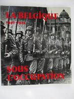 La belgique 1940-1944 sous l'occupation, Livres, Comme neuf, Enlèvement ou Envoi