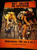 Met vallen en opstaan: wielerseizoen 1980 van A tot Z, Boeken, Ophalen of Verzenden, Zo goed als nieuw, Lopen en Fietsen